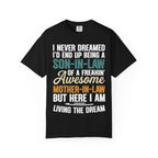 Son-In-Law Living The Dream Funny Mother's Day Gift T-Shirt