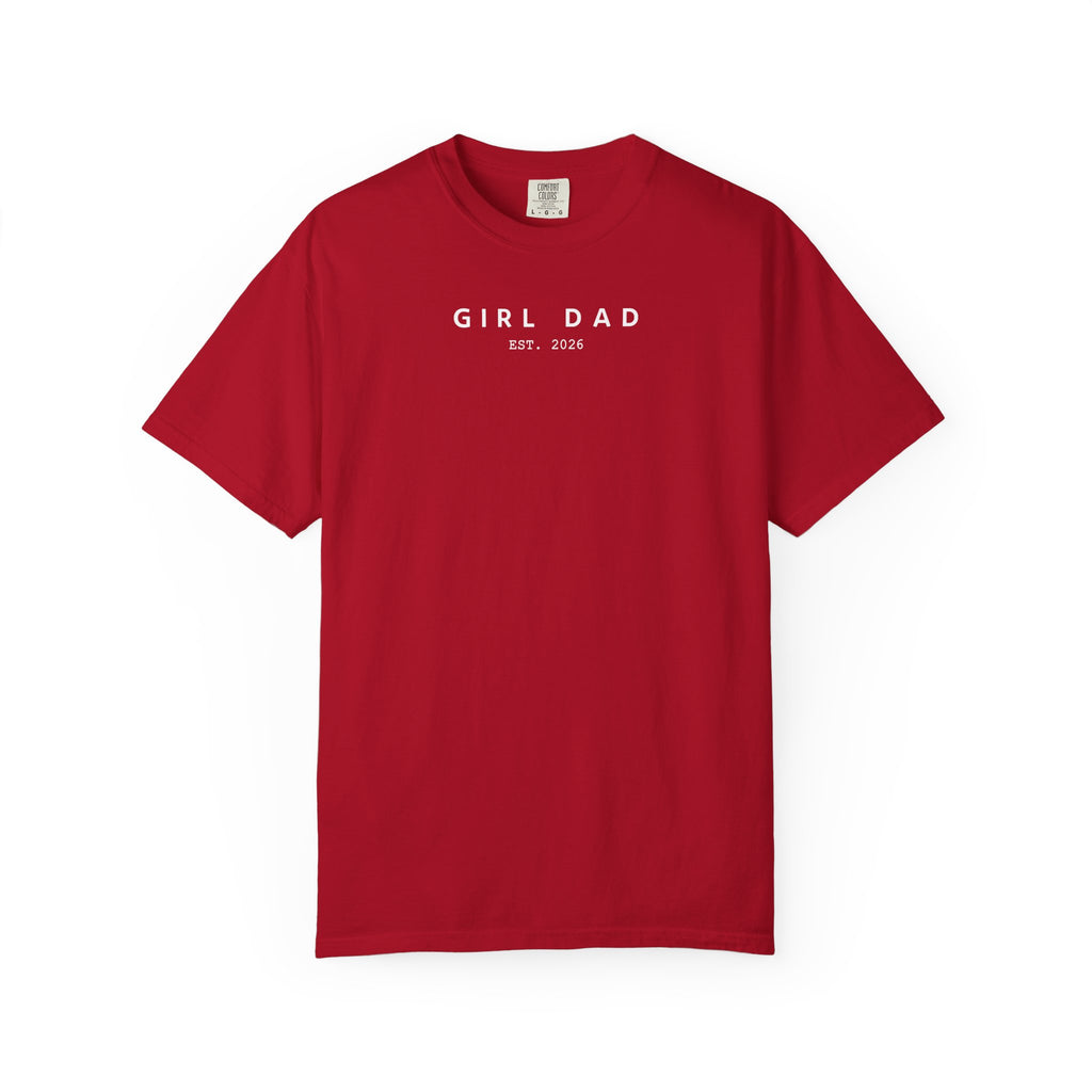 Copy of Comfort Colors® Custom Girl dad Shirt