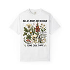 Comfort Colors® All Plants Are Edible Shirt