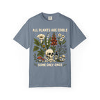 Comfort Colors® All Plants Are Edible Shirt