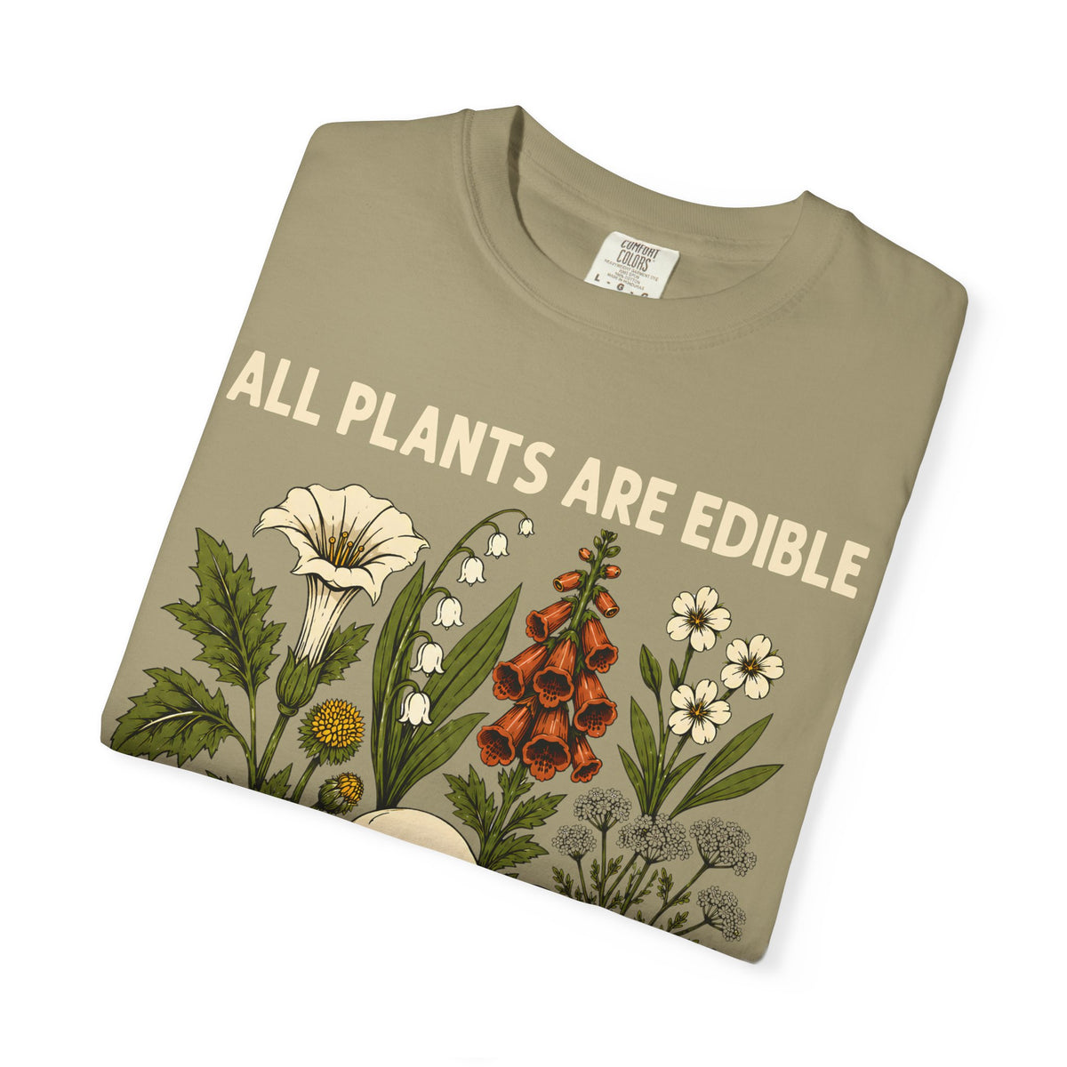 Comfort Colors® All Plants Are Edible Shirt
