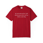 Do Not Ask Me For Life Advice Comfort Colors® T-Shirt