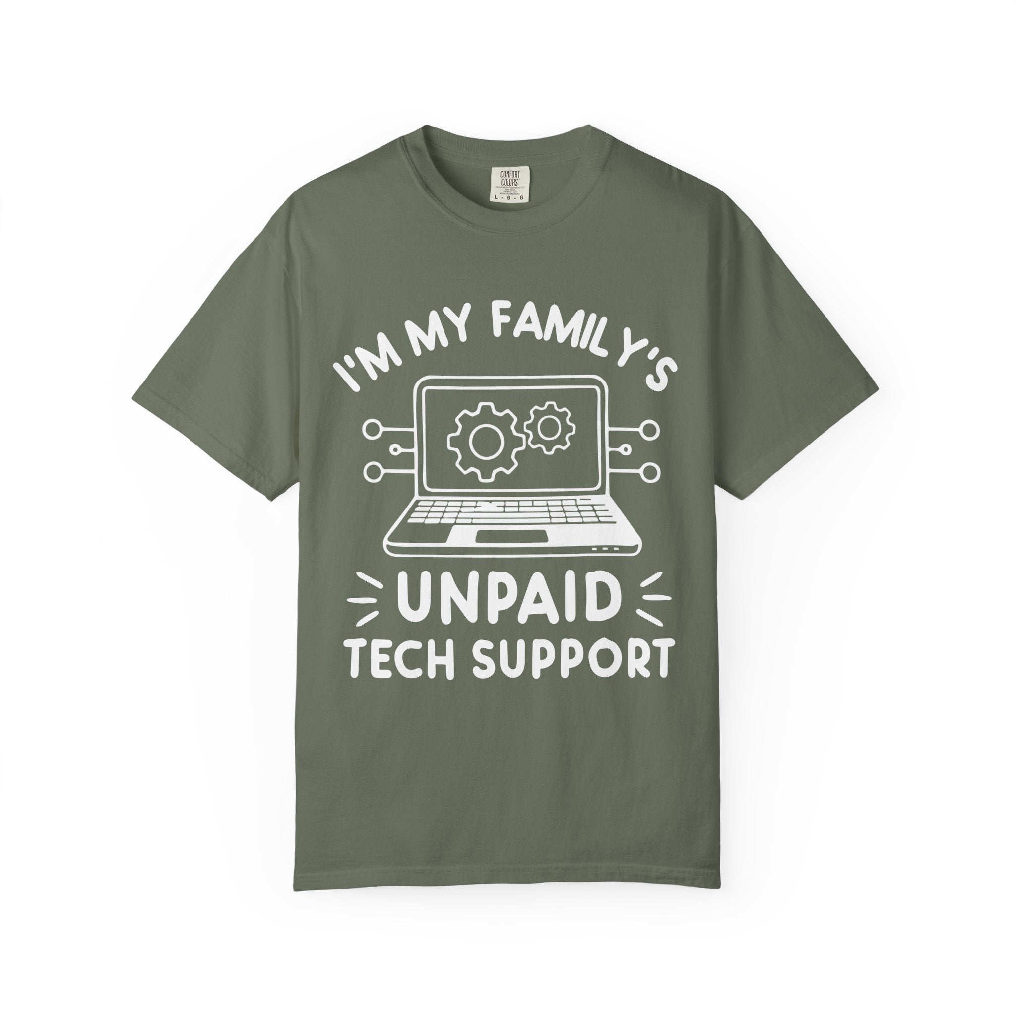 I’m My Family’s Unpaid Tech Support Comfort Colors Shirt