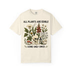 Comfort Colors® All Plants Are Edible Shirt