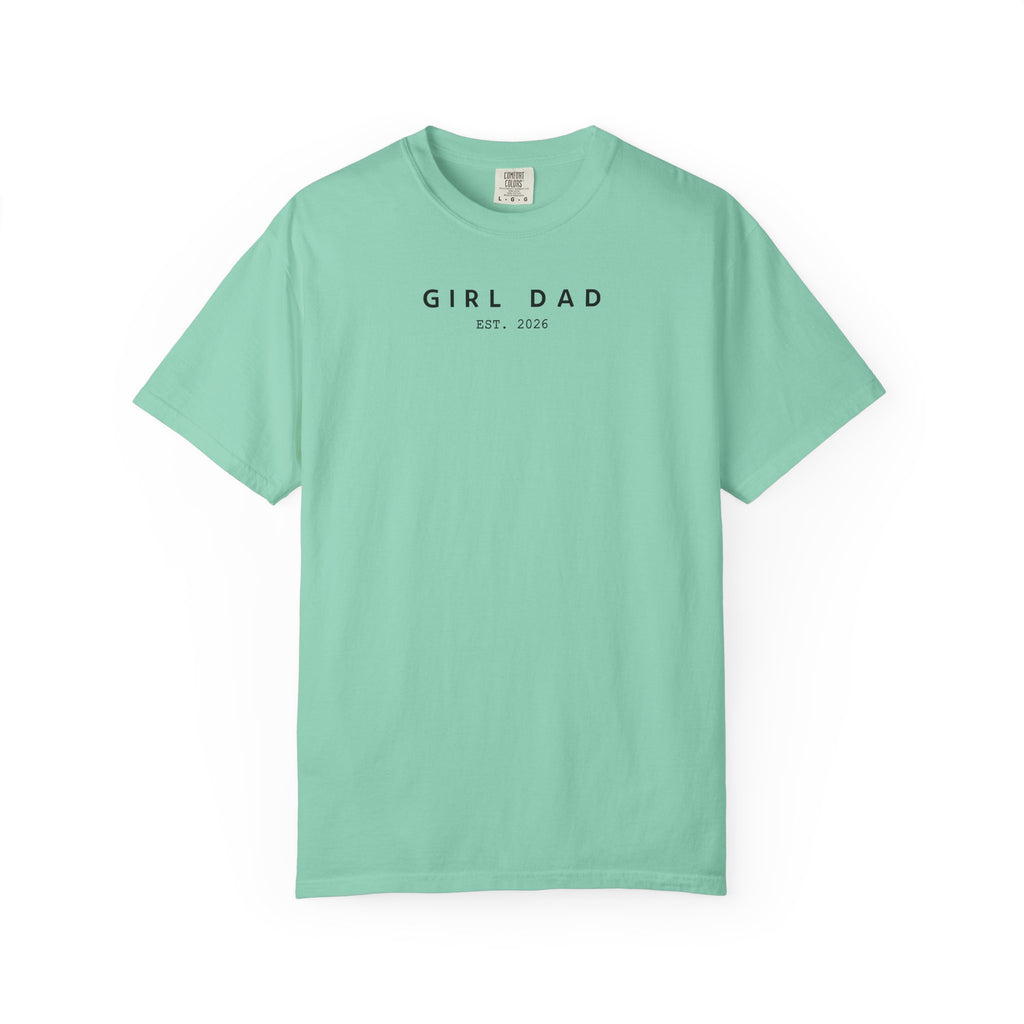 Copy of Comfort Colors® Custom Girl dad Shirt