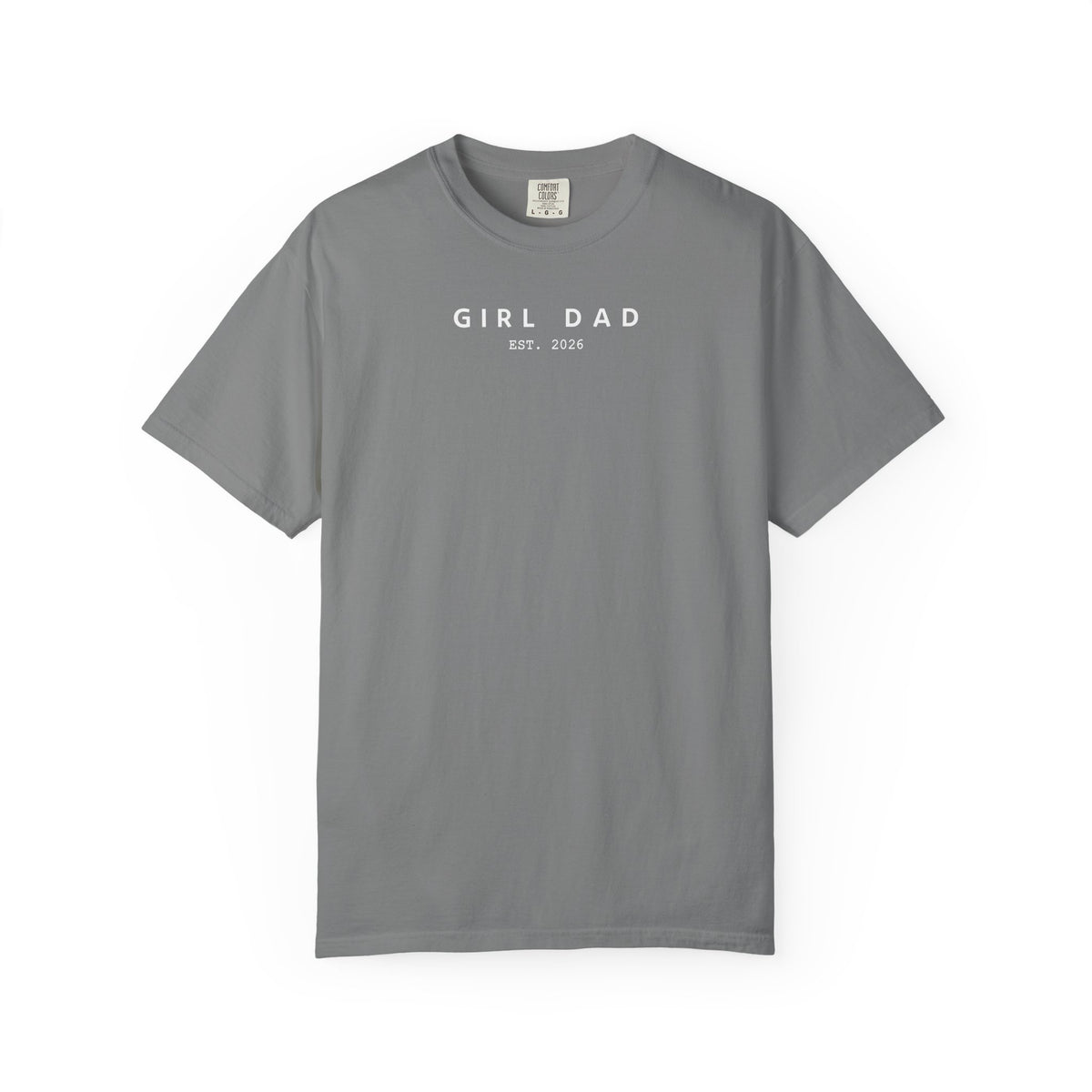 Copy of Comfort Colors® Custom Girl dad Shirt