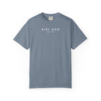 Comfort Colors® Custom Girl dad Shirt