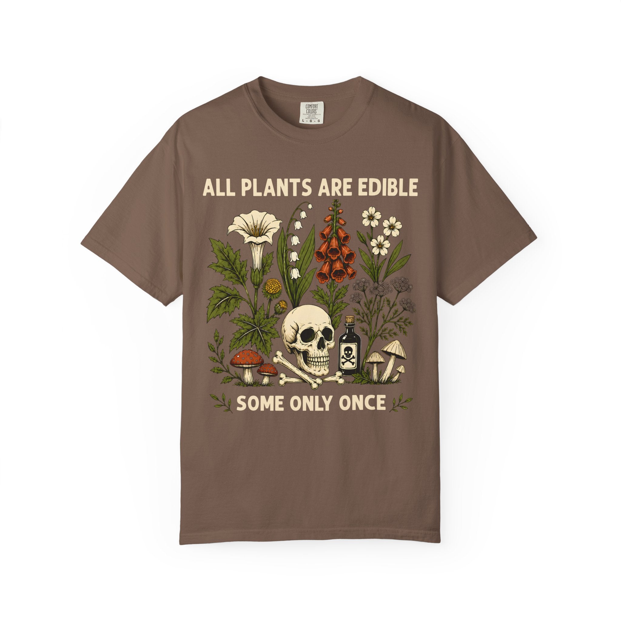 Comfort Colors® All Plants Are Edible Shirt