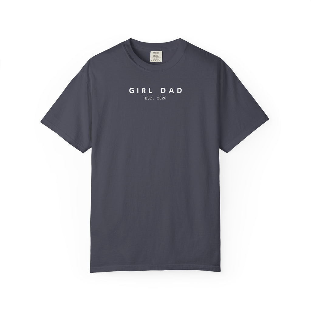 Copy of Comfort Colors® Custom Girl dad Shirt