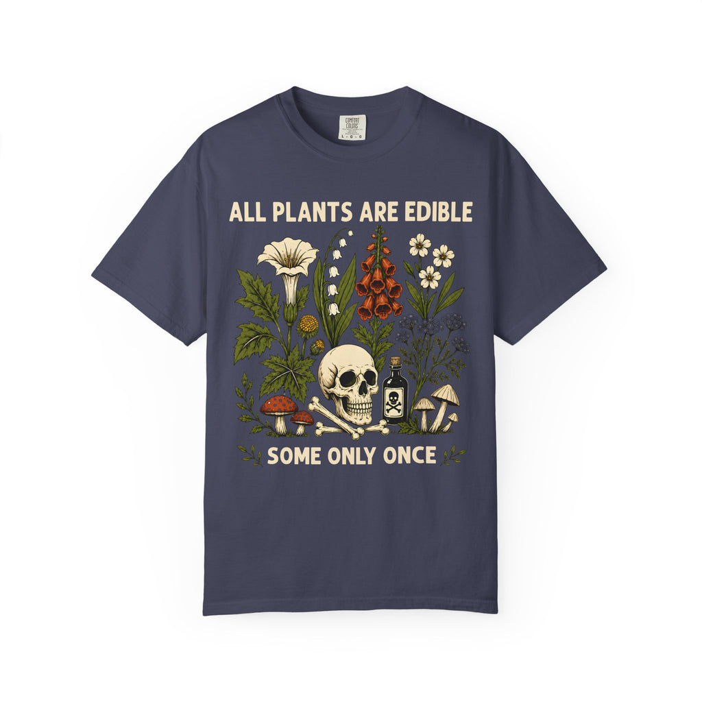 Comfort Colors® All Plants Are Edible Shirt