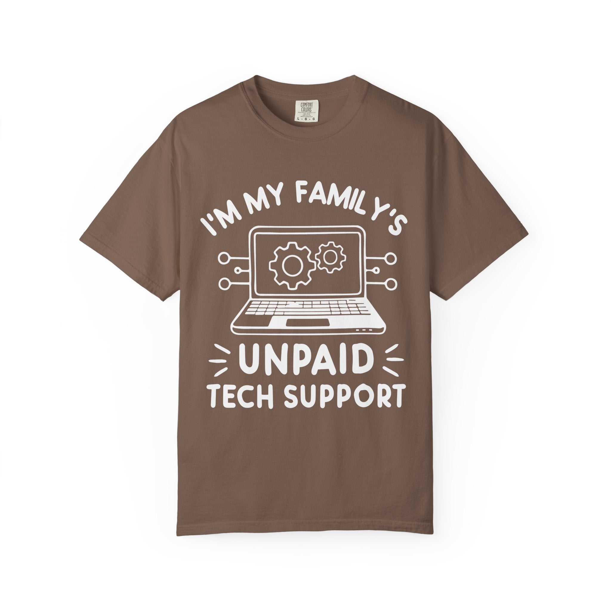 I’m My Family’s Unpaid Tech Support Comfort Colors Shirt