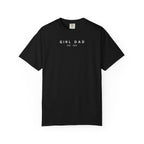 Copy of Comfort Colors® Custom Girl dad Shirt