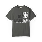 Funny Old Man Saying Gag Gift T-Shirt