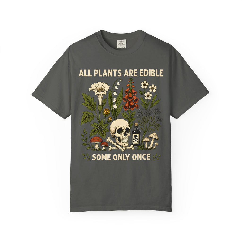 Comfort Colors® All Plants Are Edible Shirt