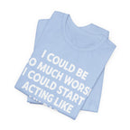 Acting like My Dad Unisex T-shirt.