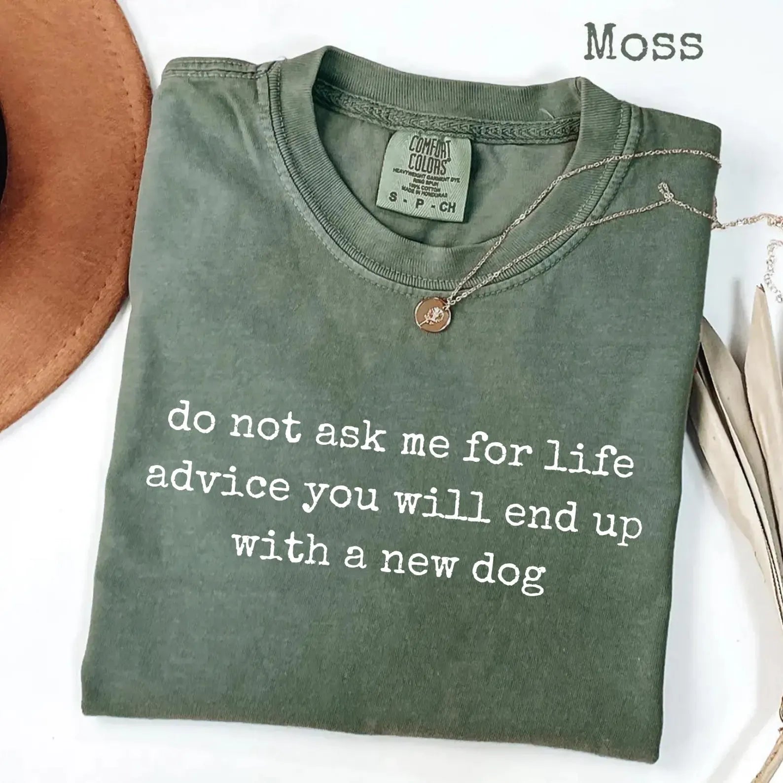 Do Not Ask Me For Life Advice Comfort Colors® T-Shirt