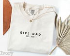 Comfort Colors® Custom Girl dad Shirt